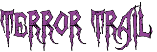 TERROR TRAIL