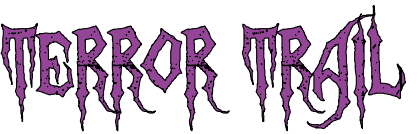TERROR TRAIL